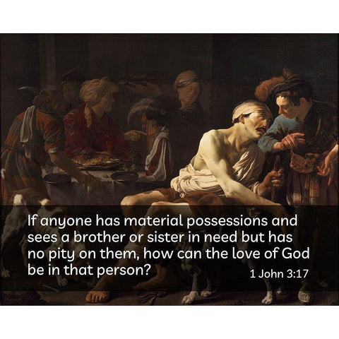 Bible Verse Quote 1 John 3:17, Hendrick Terbrugghen - Rich Man and the Poor Lazurus Black Modern Wood Framed Art Print with Double Matting by ArtsyQuotes