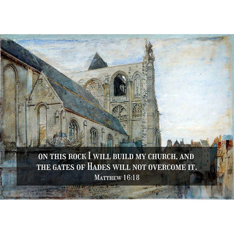 Bible Verse Quote Matthew 16:18, John Ruskin - Abbeville Church of St Wulfran Black Modern Wood Framed Art Print by ArtsyQuotes