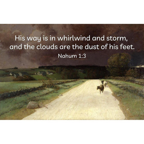 Bible Verse Quote Nahum 1:3, Homer Watson - Before the Storm Black Modern Wood Framed Art Print with Double Matting by ArtsyQuotes