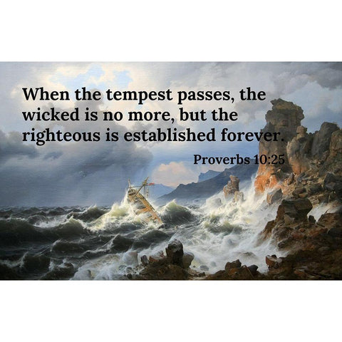 Bible Verse Quote Proverbs 10:25, Andreas Achenbach - A Sea Storm on the Norwegian Coast Black Modern Wood Framed Art Print by ArtsyQuotes