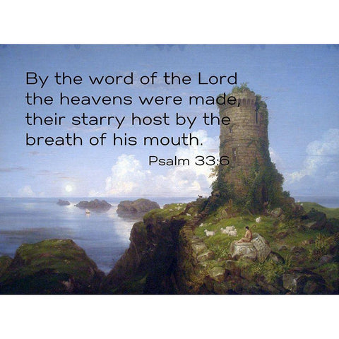 Bible Verse Quote Psalm 33:6, Thomas Cole - Italian Coast Scene with Ruined Tower Gold Ornate Wood Framed Art Print with Double Matting by ArtsyQuotes