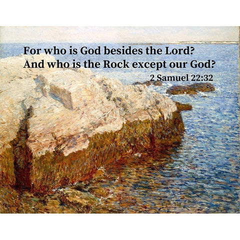 Bible Verse Quote 2 Samuel 22:32, Childe Hassam - Cliff Rock Black Modern Wood Framed Art Print by ArtsyQuotes