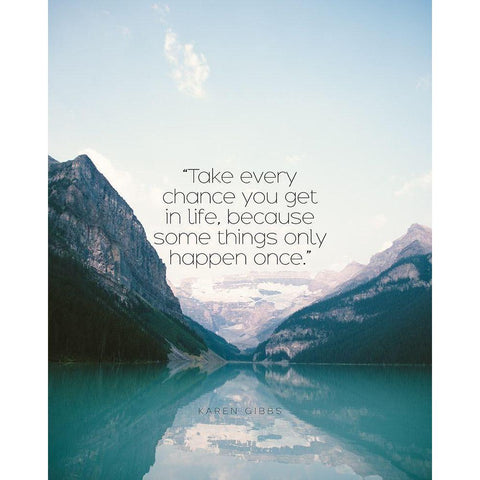 Karen Gibbs Quote: Take Every Chance White Modern Wood Framed Art Print by ArtsyQuotes