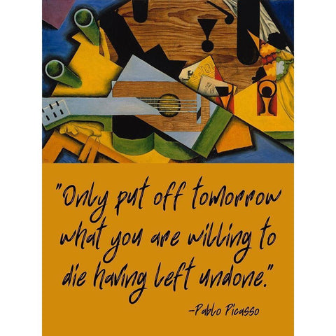 Pablo Picasso Quote: Having Left Undone Black Modern Wood Framed Art Print by ArtsyQuotes
