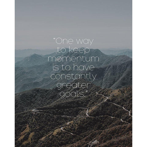 Michael Korda Quote: Keep Momentum Black Modern Wood Framed Art Print with Double Matting by ArtsyQuotes