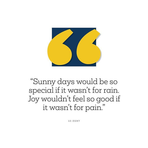 50 Cent Quote: Sunny Days White Modern Wood Framed Art Print by ArtsyQuotes