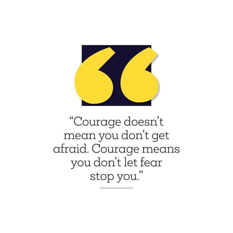 Artsy Quotes Quote: Courage White Modern Wood Framed Art Print with Double Matting by ArtsyQuotes