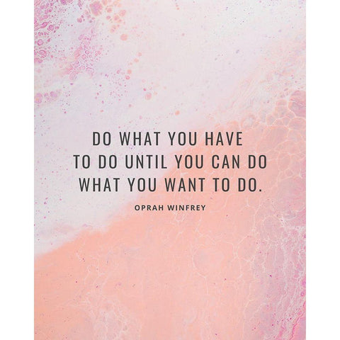 Oprah Winfrey Quote: What You Want White Modern Wood Framed Art Print by ArtsyQuotes