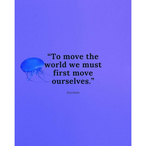 Socrates Quote: Move Ourselves Black Modern Wood Framed Art Print with Double Matting by ArtsyQuotes