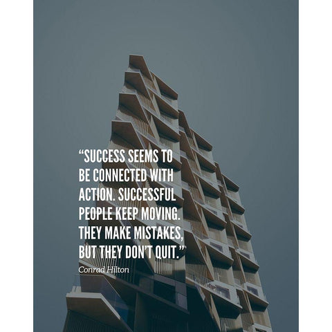 Conrad Hilton Quote: They Dont Quit Black Modern Wood Framed Art Print with Double Matting by ArtsyQuotes