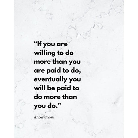 Artsy Quotes Quote: You Will be Paid Black Modern Wood Framed Art Print with Double Matting by ArtsyQuotes