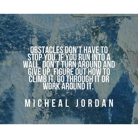 Michael Jordan Quote: Obstacles Dont Have to Stop You Black Modern Wood Framed Art Print with Double Matting by ArtsyQuotes