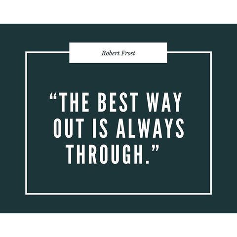 Robert Frost Quote: Always Through White Modern Wood Framed Art Print by ArtsyQuotes