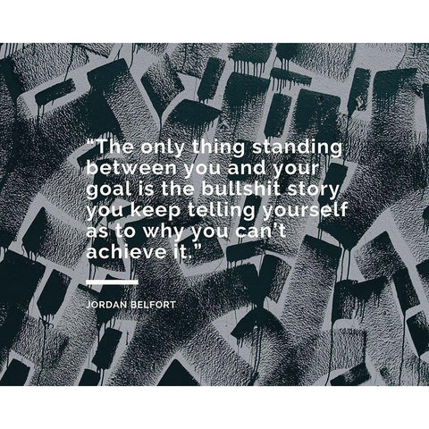 Jordan Belfort Quote: The Only Thing Black Modern Wood Framed Art Print by ArtsyQuotes