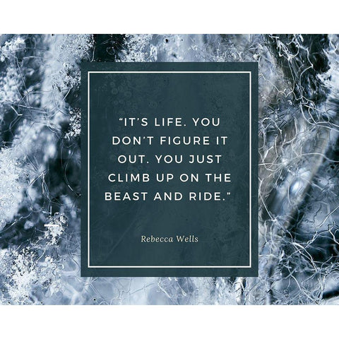 Rebecca Wells Quote: Its Life White Modern Wood Framed Art Print by ArtsyQuotes