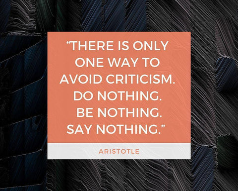 Aristotle Quote: Avoid Criticism Black Ornate Wood Framed Art Print with Double Matting by ArtsyQuotes