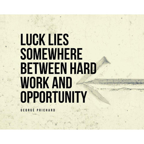 George Prichard Quote: Hard Work and Opportunity Gold Ornate Wood Framed Art Print with Double Matting by ArtsyQuotes