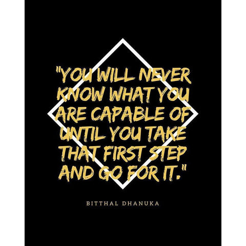 Bitthal Dhanuka Quote: That First Step Black Modern Wood Framed Art Print with Double Matting by ArtsyQuotes