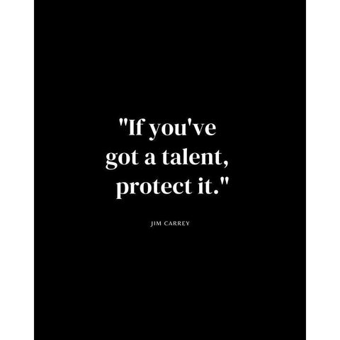 Jim Carrey Quote: Talent White Modern Wood Framed Art Print by ArtsyQuotes