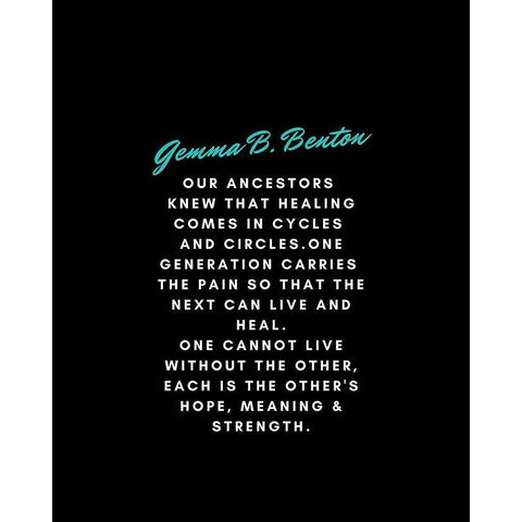 Gemma B. Benton Quote: Our Ancestors Gold Ornate Wood Framed Art Print with Double Matting by ArtsyQuotes