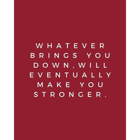ArtsyQuotes Quote: Make You Stronger Black Modern Wood Framed Art Print by ArtsyQuotes