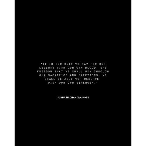 Subhash Chandra Bose Quote: Our Liberty Black Modern Wood Framed Art Print by ArtsyQuotes