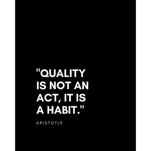 Aristotle Quote: Quality White Modern Wood Framed Art Print by ArtsyQuotes