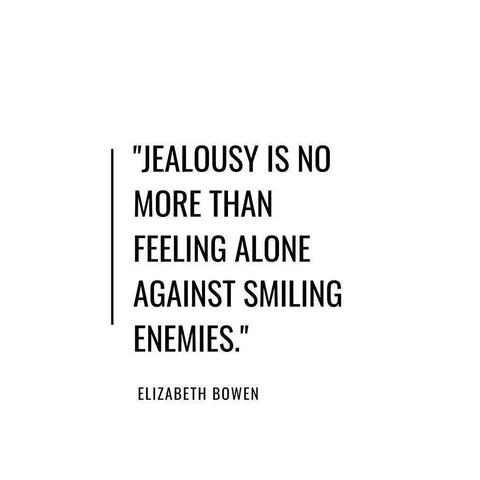 Elizabeth Bowen Quote: Jealousy Gold Ornate Wood Framed Art Print with Double Matting by ArtsyQuotes