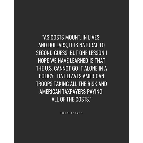 John Spratt Quote: Lives and Dollars Black Modern Wood Framed Art Print with Double Matting by ArtsyQuotes