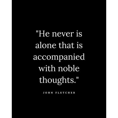 John Fletcher Quote: Noble Thoughts Gold Ornate Wood Framed Art Print with Double Matting by ArtsyQuotes