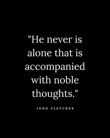John Fletcher Quote: Noble Thoughts White Modern Wood Framed Art Print with Double Matting by ArtsyQuotes
