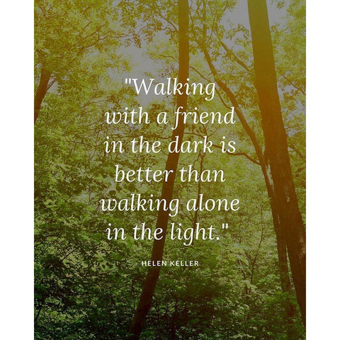 Helen Keller Quote: Walking Alone Gold Ornate Wood Framed Art Print with Double Matting by ArtsyQuotes