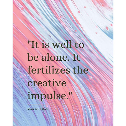 Max Nordau Quote: Creative Impulse White Modern Wood Framed Art Print by ArtsyQuotes