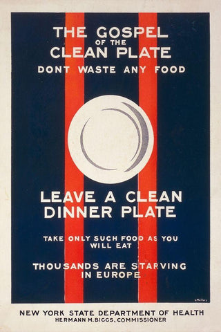 The Gospel of the Clean Plate, Dont Waste Any Food, 1917 White Modern Wood Framed Art Print with Double Matting by Mallory, L.