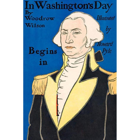 In Washingtons Day by Woodrow Wilson Gold Ornate Wood Framed Art Print with Double Matting by Penfield, Edward