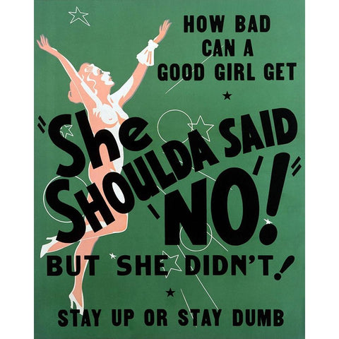 She Shoulda Said No!-1949 White Modern Wood Framed Art Print by Vintage Hollywood Archive