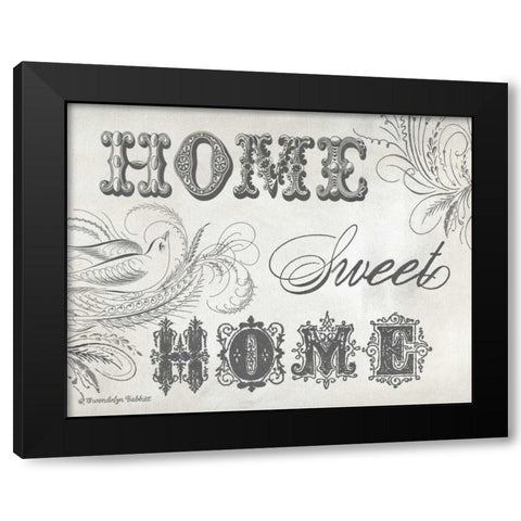 Home Sweet Home IV Black Modern Wood Framed Art Print with Double Matting by Babbitt, Gwendolyn
