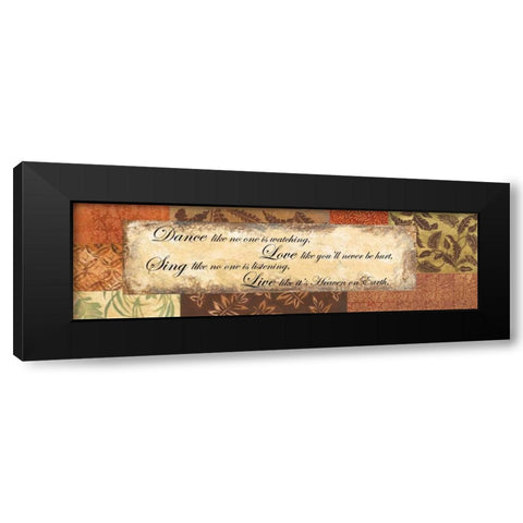 Dance Love Sing Live - special Black Modern Wood Framed Art Print by Gorham, Gregory