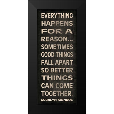 Everything Happens Black Modern Wood Framed Art Print by Harbick, N