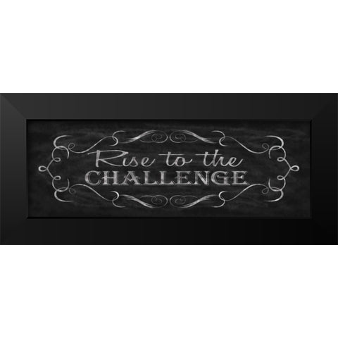 Rise to the Challenge Black Modern Wood Framed Art Print by Harbick, N