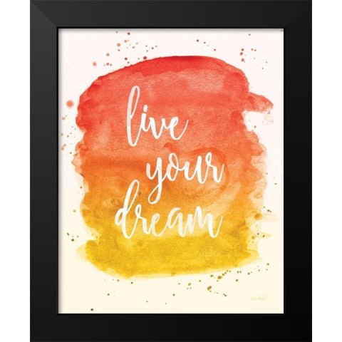Live Your Dream Black Modern Wood Framed Art Print by Harbick, N.