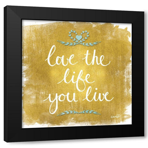 Love Your Life Black Modern Wood Framed Art Print by Harbick, N.