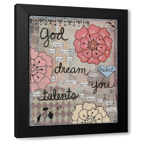 God Given Talents Black Modern Wood Framed Art Print by Martin, Monica