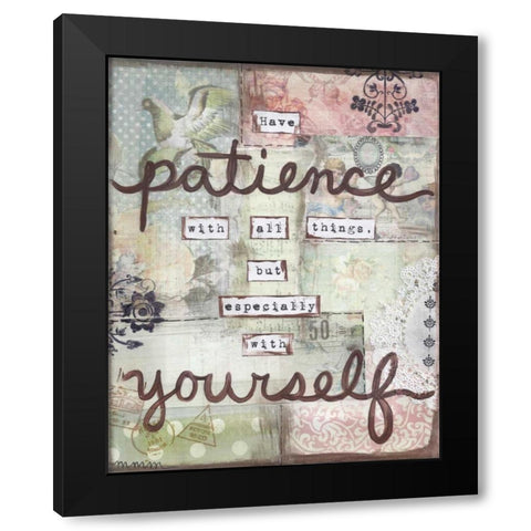 Have Patience Black Modern Wood Framed Art Print by Martin, Monica