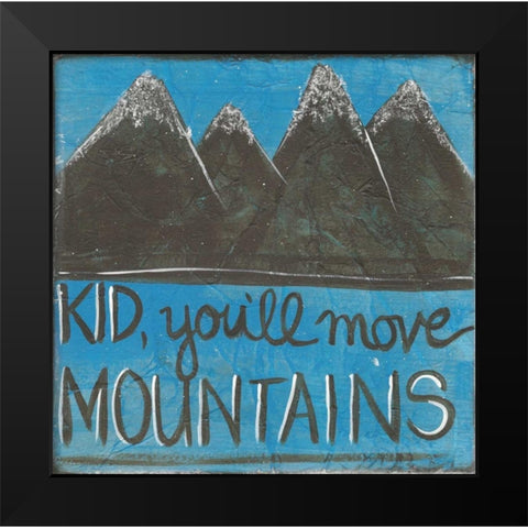 Move Mountains Black Modern Wood Framed Art Print by Martin, Monica