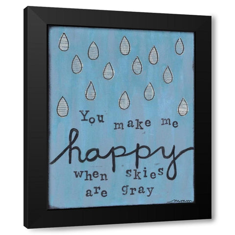 You Make Me Happy Black Modern Wood Framed Art Print by Martin, Monica