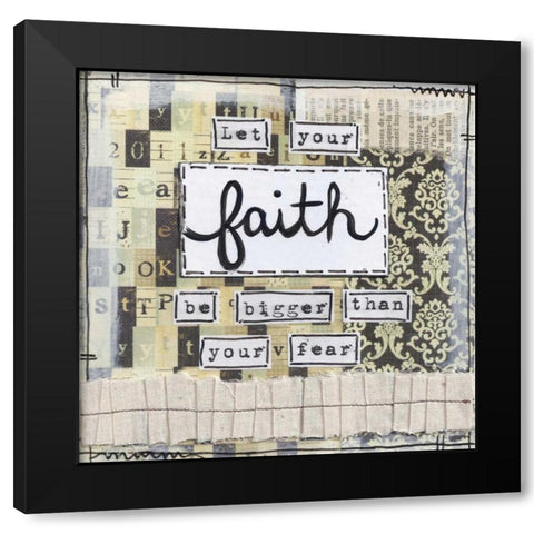 Let Your Faith Black Modern Wood Framed Art Print by Martin, Monica