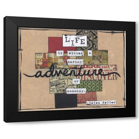 Life Is An Adventure Black Modern Wood Framed Art Print by Martin, Monica