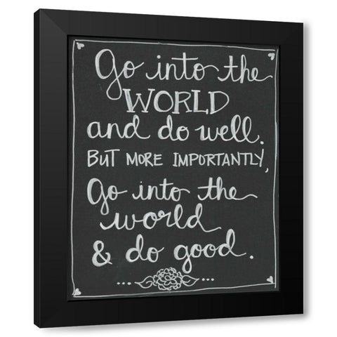 Go Into The World Black Modern Wood Framed Art Print by Martin, Monica