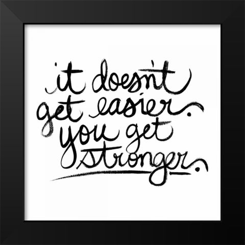 Stronger Black Modern Wood Framed Art Print by Martin, Monica